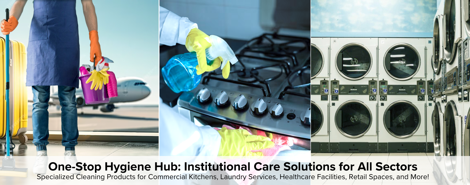 Specialty Cleaning & Hygiene Solutions for Institutional Care